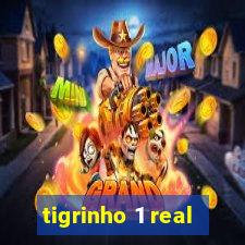 tigrinho 1 real